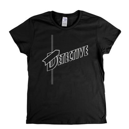 Detective Womens T-Shirt