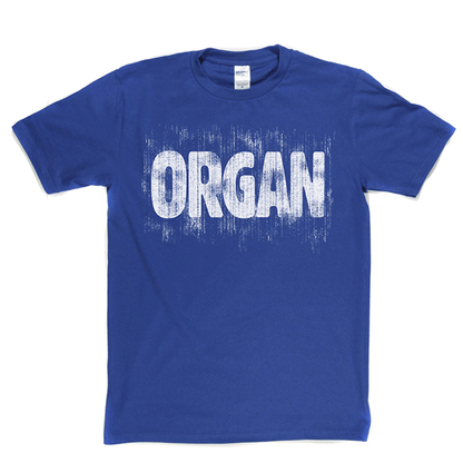 Organ T Shirt