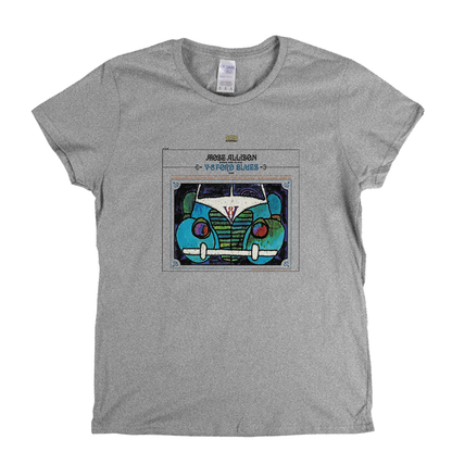 Mose Allison V8 Ford Blues Womens T-Shirt