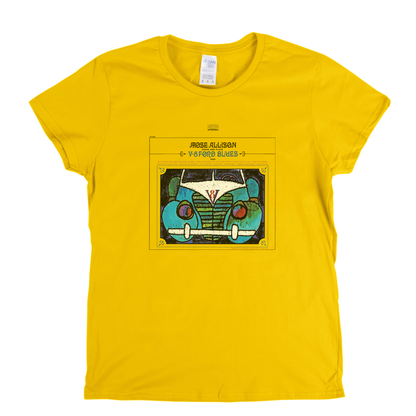 Mose Allison V8 Ford Blues Womens T-Shirt