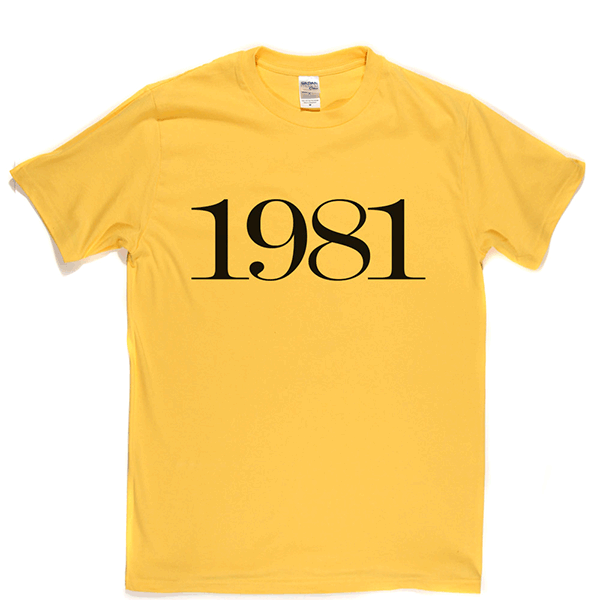 1981 T Shirt