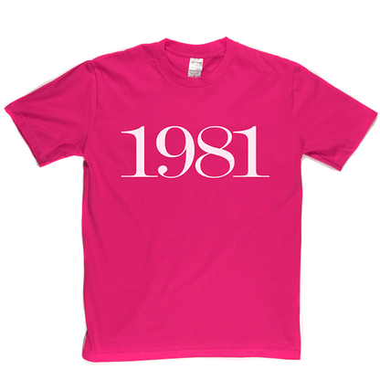 1981 T Shirt