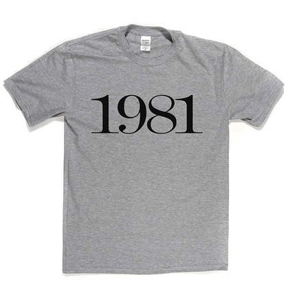 1981 T Shirt