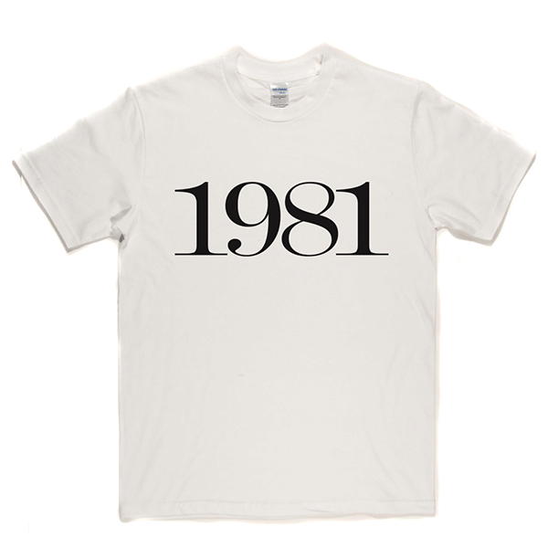 1981 T Shirt