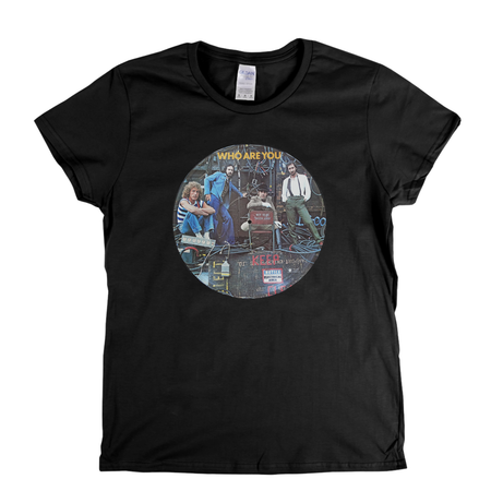 The Who Who Are You Womens T-Shirt