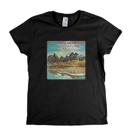 The Marshall Tucker Band Long Hard Ride Womens T-Shirt
