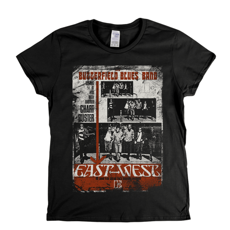 Butterfield Blues Band East West Poster Womens T-Shirt