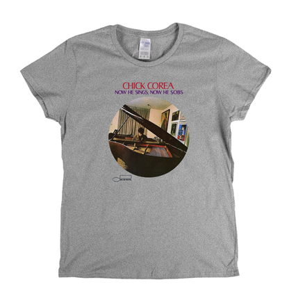 Chick Corea Now He Sings Now He Sobs Womens T-Shirt