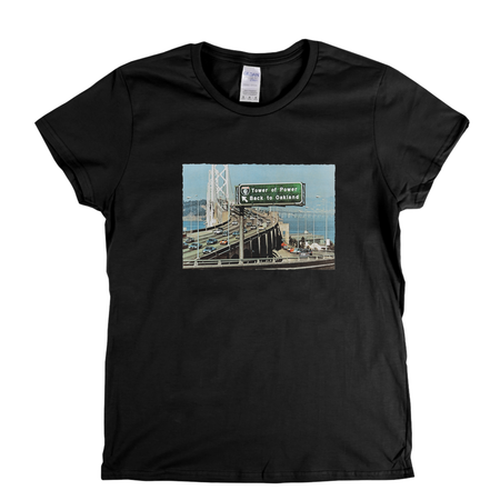 Tower Of Power Back To Oakland Womens T-Shirt