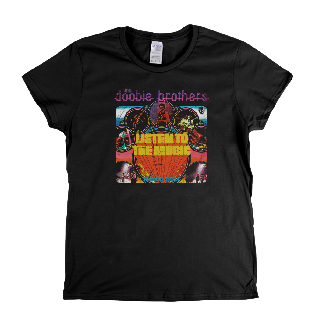 The Doobie Brothers Listen To The Music Womens T-Shirt