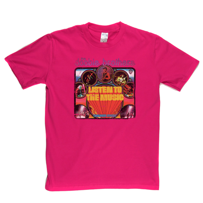 The Doobie Brothers Listen To The Music T-Shirt
