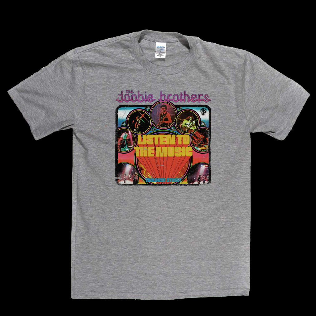 The Doobie Brothers Listen To The Music T-Shirt