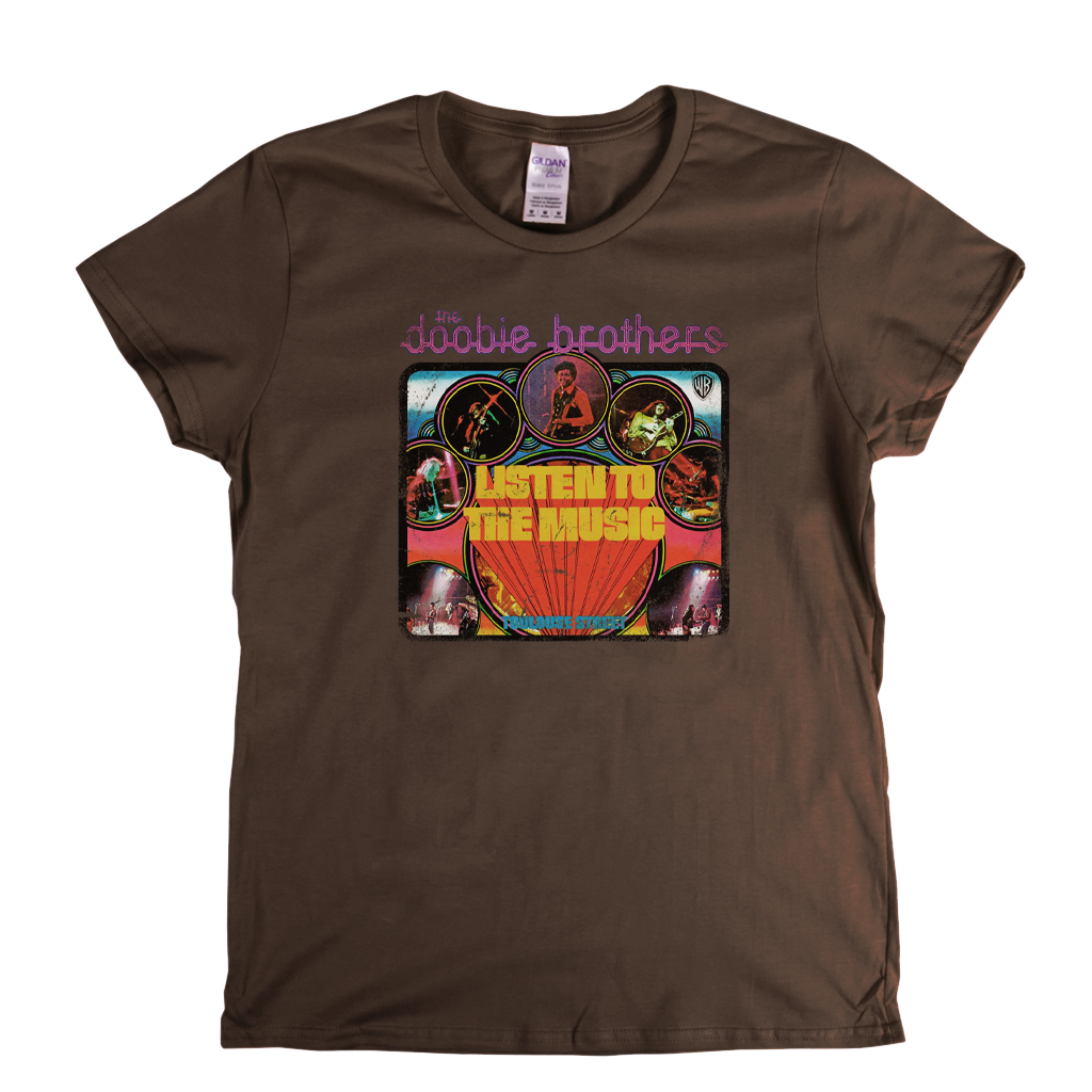 The Doobie Brothers Listen To The Music Womens T-Shirt