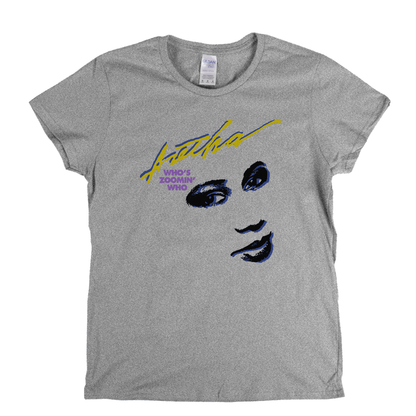 Aretha Whos Zoomin Who Womens T-Shirt