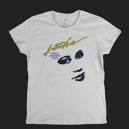 Aretha Whos Zoomin Who Womens T-Shirt