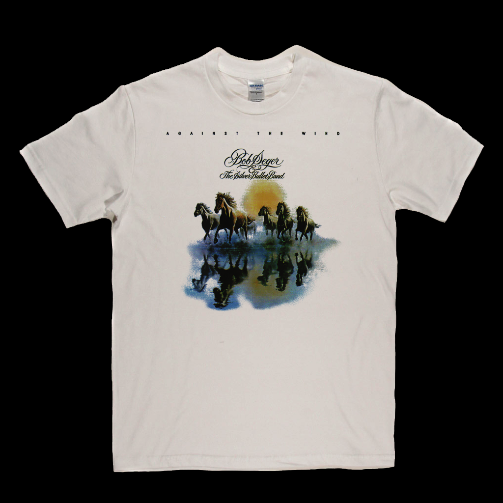Bob Seger Against The Wind T Shirt