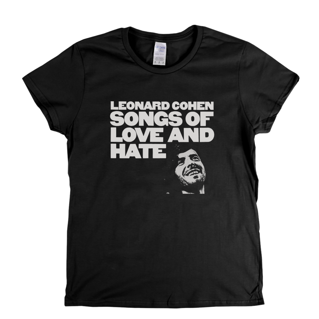 Leonard Cohen Songs Of Love And Hate Womens T-Shirt