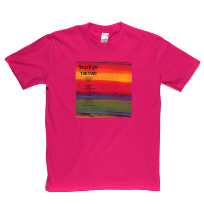 The Band Stage Fright T-Shirt