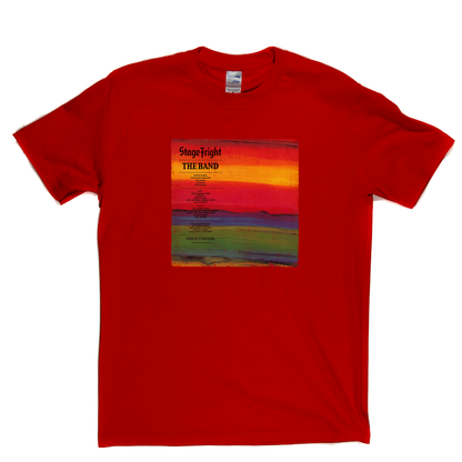 The Band Stage Fright T-Shirt
