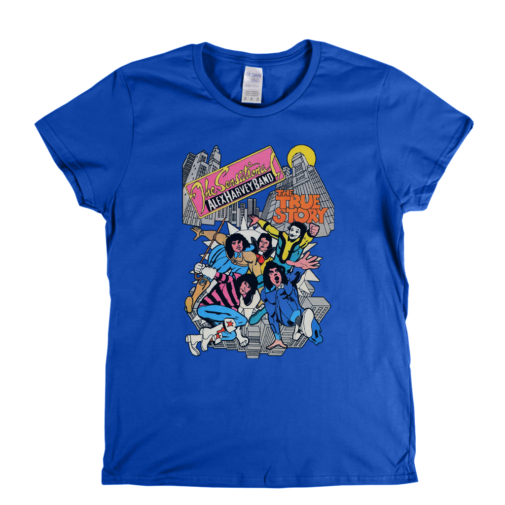The Sensational Alex Harvey Band The True Story Womens T-Shirt