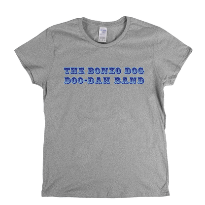 The Bonzo Dog Doo Dah Band Womens T-Shirt