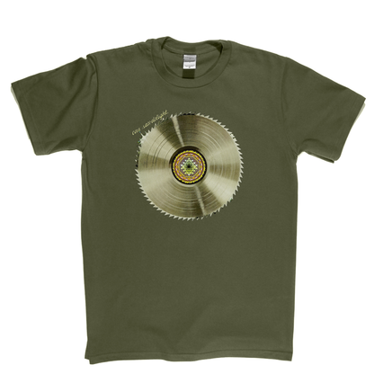 Can Saw Delight T-Shirt