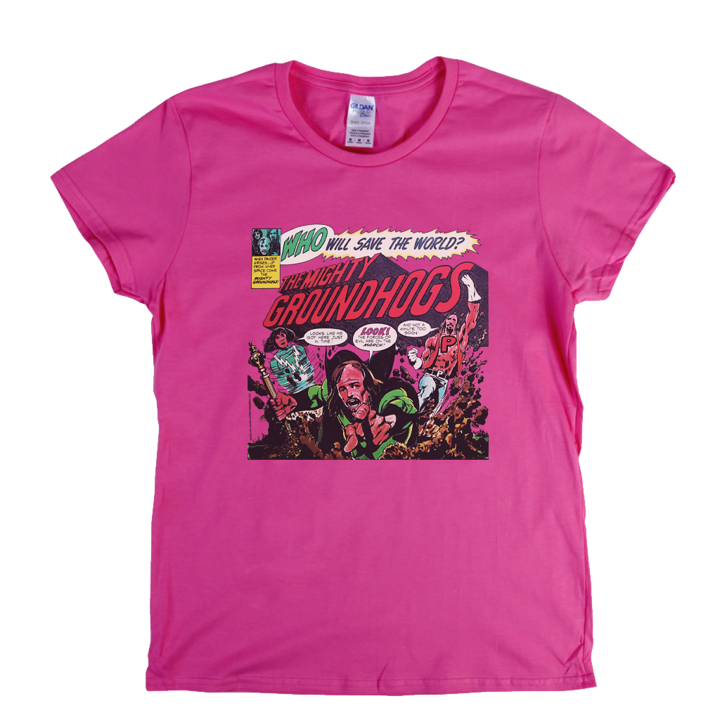 Groundhogs - Who Will Save The World? Womens T-Shirt