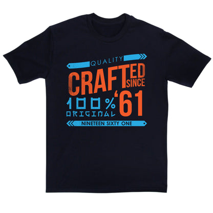 Crafted in 1961 Year T Shirt
