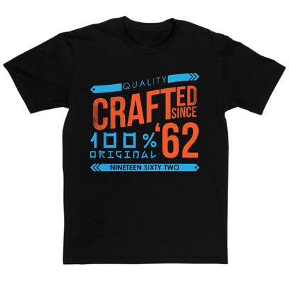 Crafted in 1962 Year T Shirt