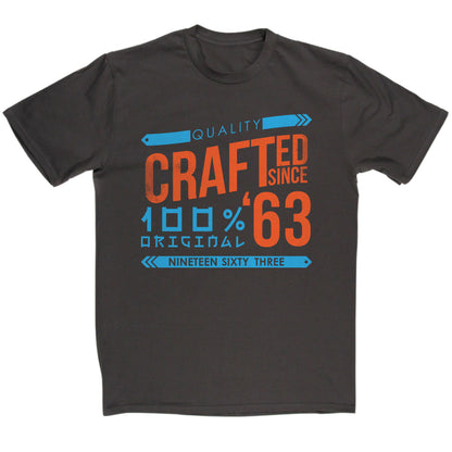 Crafted in 1963 Year T Shirt