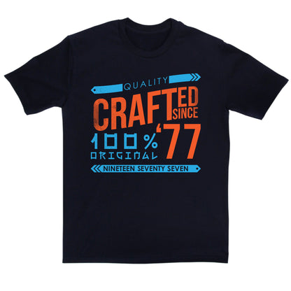 Crafted in 1977 Year T Shirt
