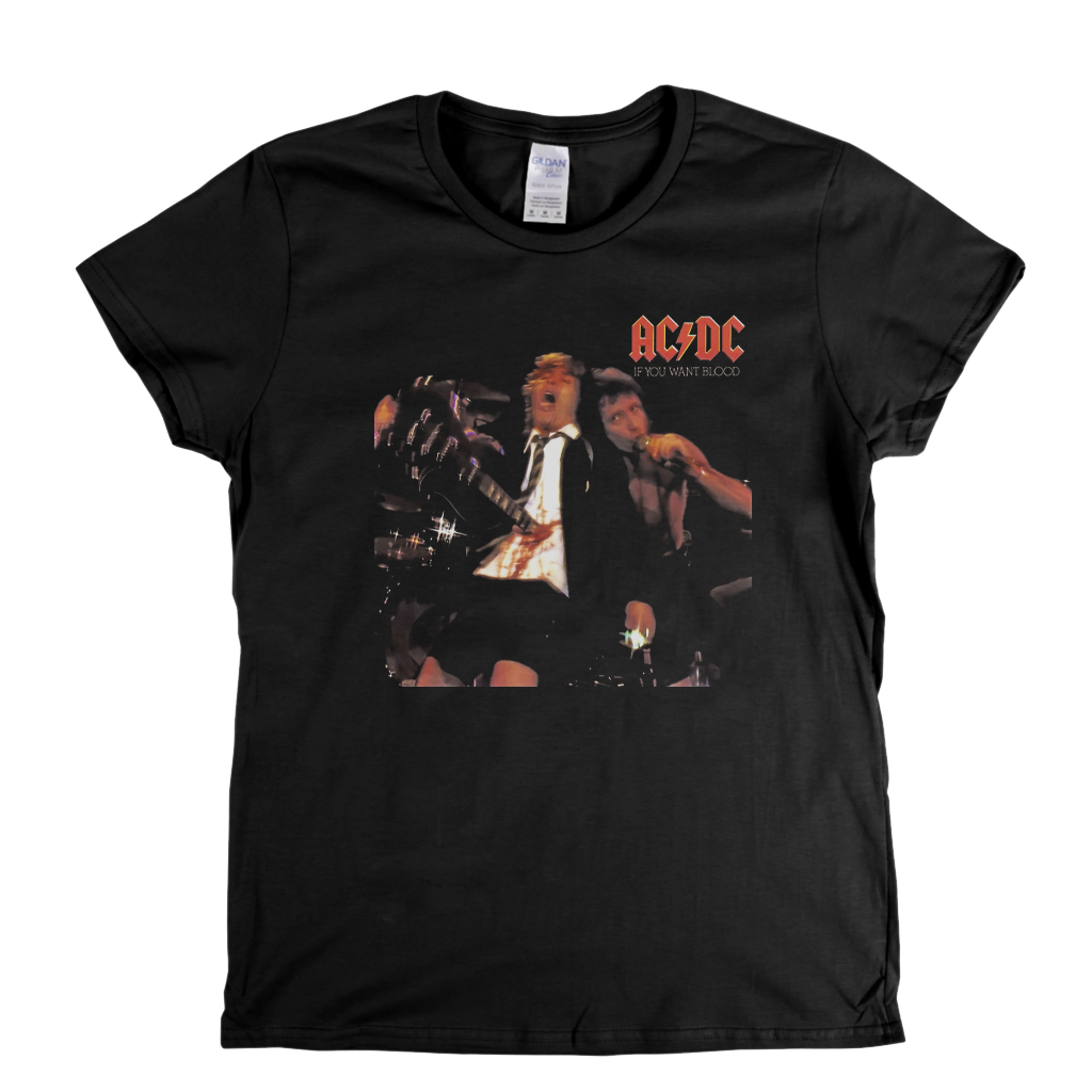 AC DC If You Want Blood Womens T-Shirt