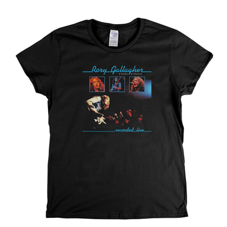 Rory Gallagher Stage Struck Womens T-Shirt