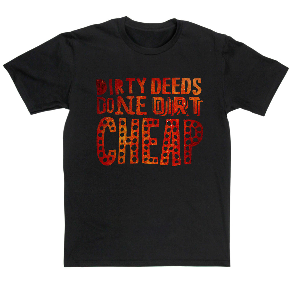 AC/DC Inspired - Dirty Deeds Done Dirt Cheap T Shirt