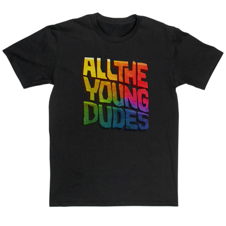 Mott The Hoople Inspired - All The Young Dudes T Shirt