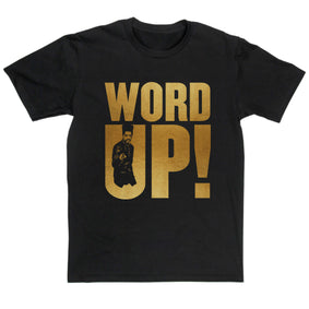 Cameo Inspired - Word Up T Shirt