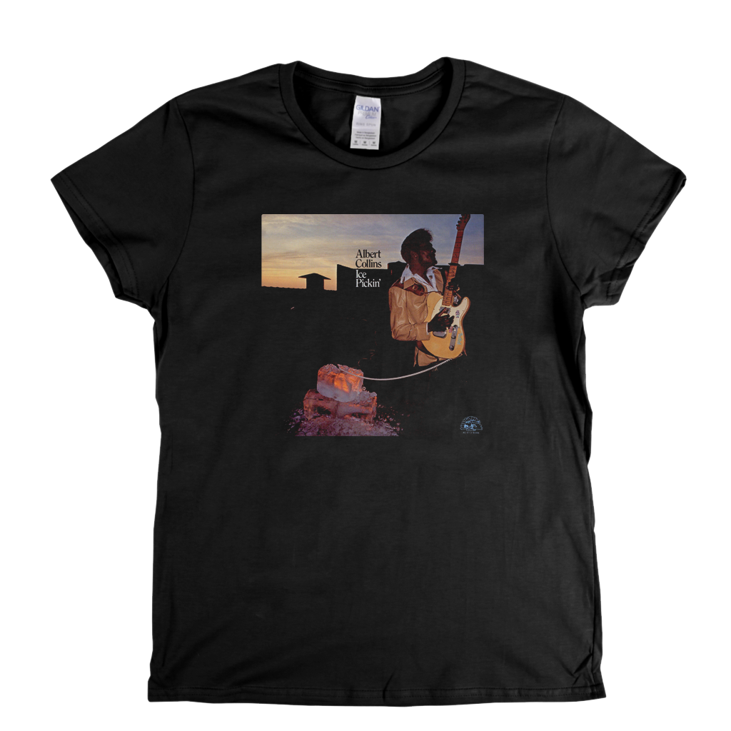 Albert Collins Ice Pickin Womens T-Shirt