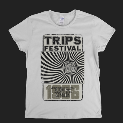 Trips Festival 1966 Womens T-Shirt