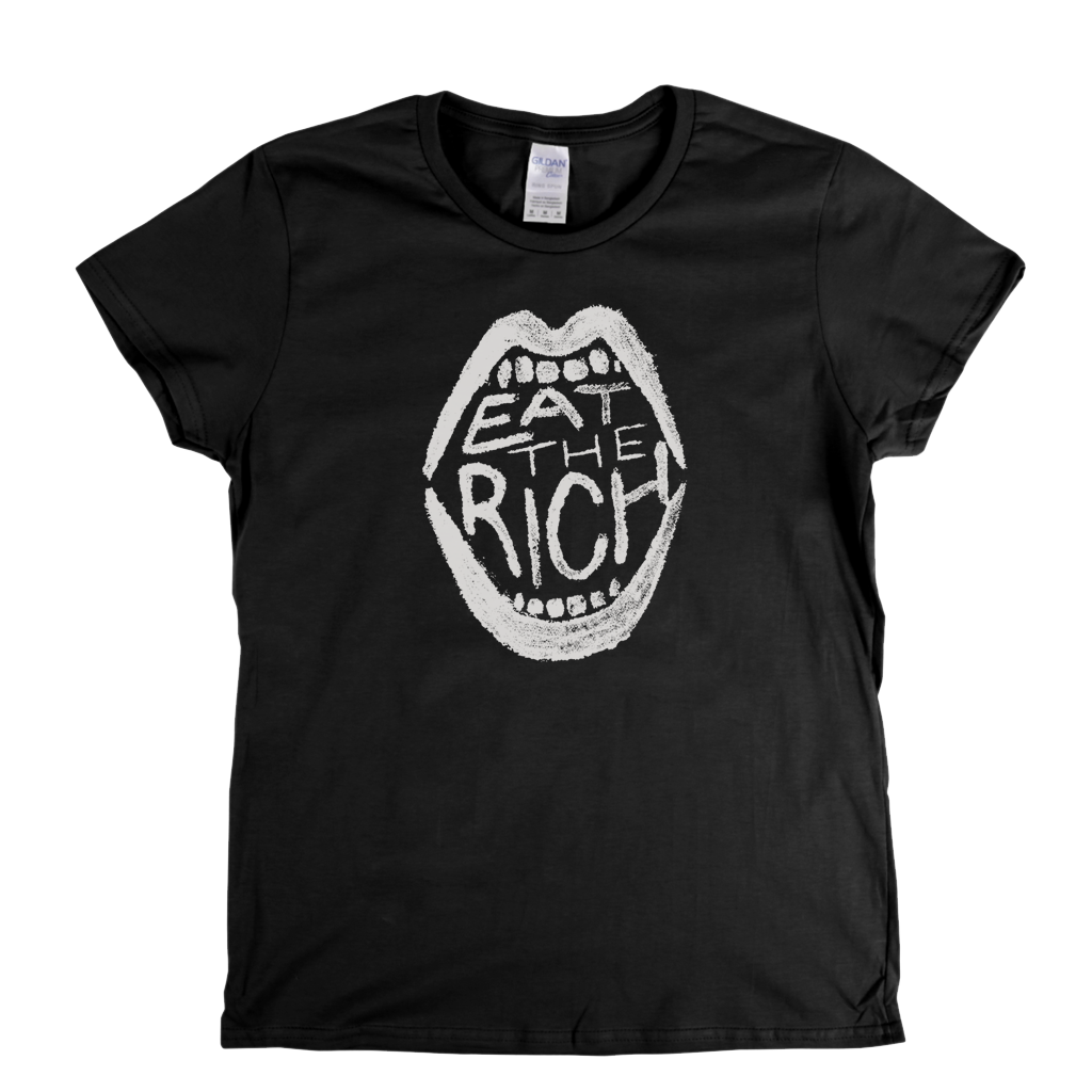 Eat The Rich Womens T-Shirt