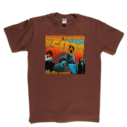 The Seeds Pushin Too Hard T-Shirt