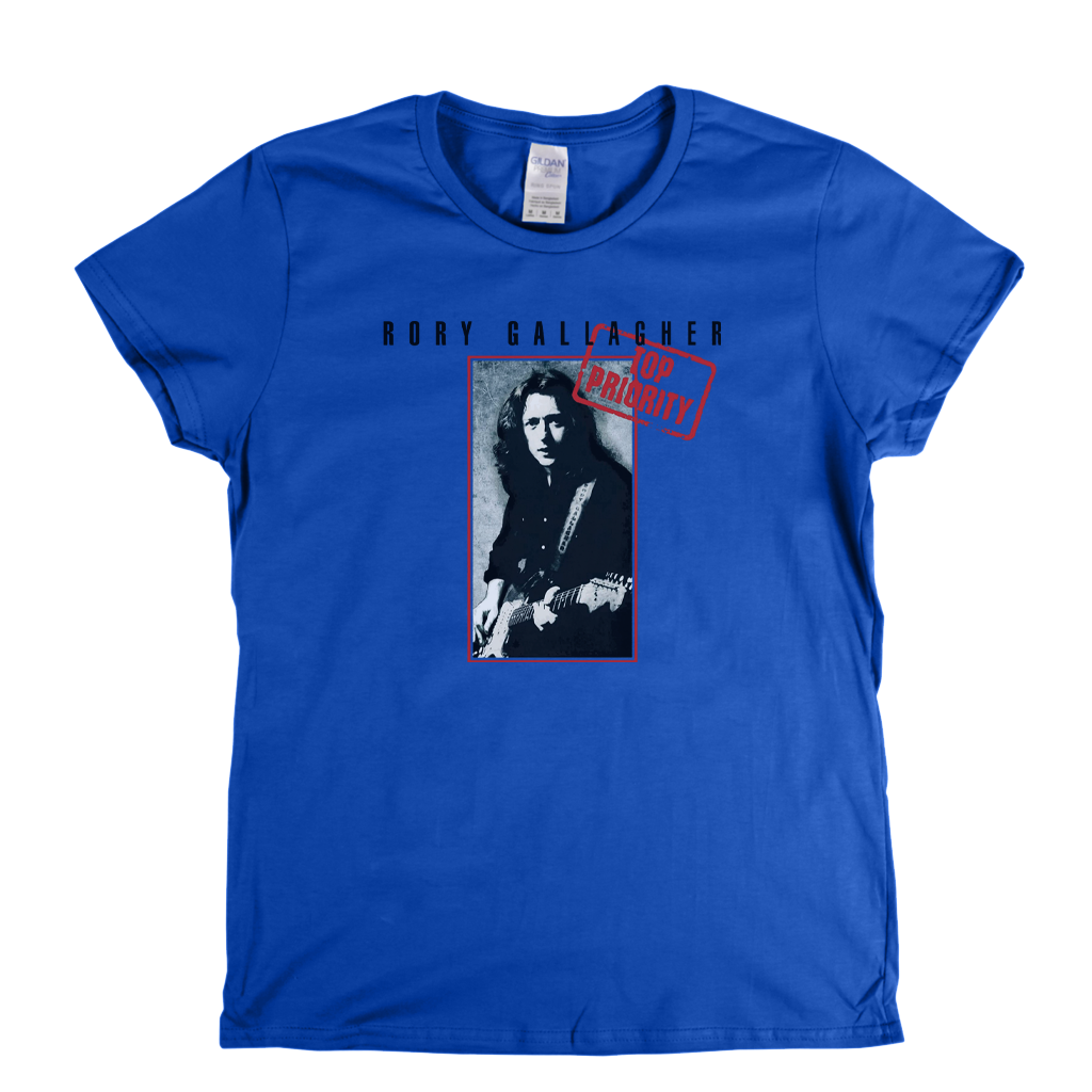 Rory Gallagher Top Priority Womens T-Shirt