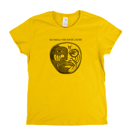 Taj Mahal The Natchl Blues Womens T-Shirt