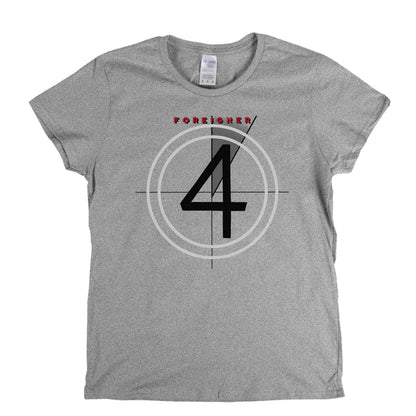 Foreigner 4 Womens T-Shirt