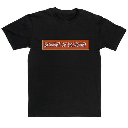 Only Fools & Horses Inspired - Bonnet De Douche! T Shirt