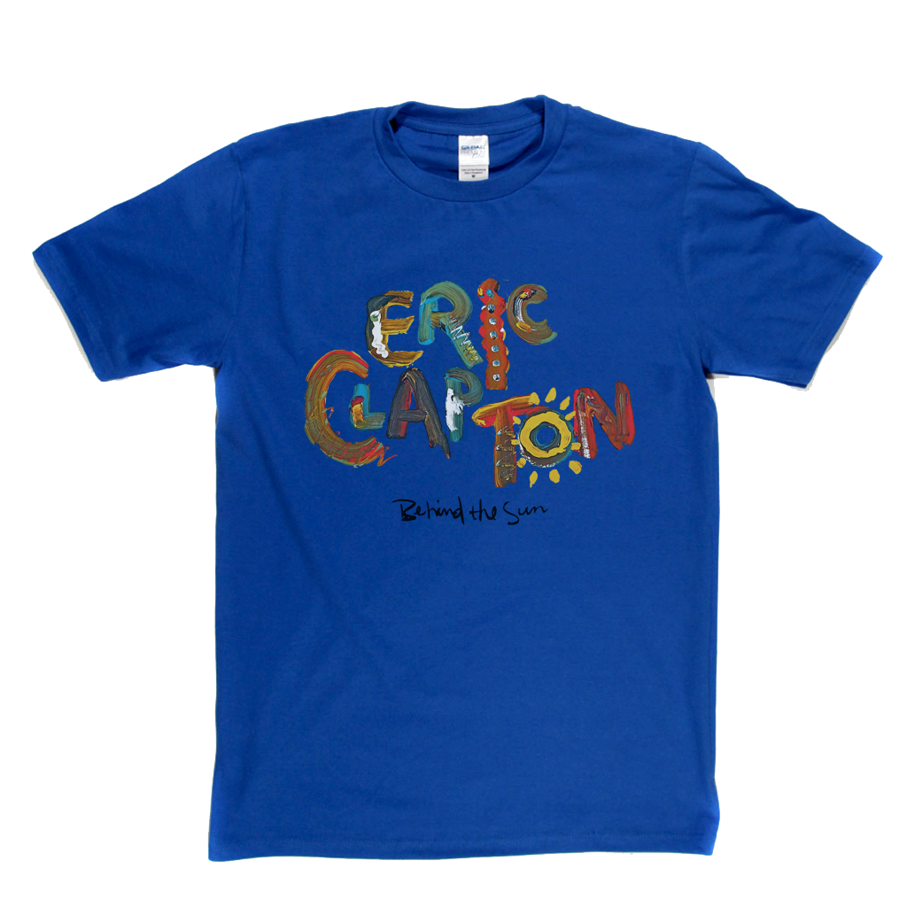 Eric Clapton Behind The Sun T-Shirt