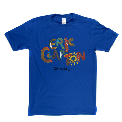 Eric Clapton Behind The Sun T-Shirt