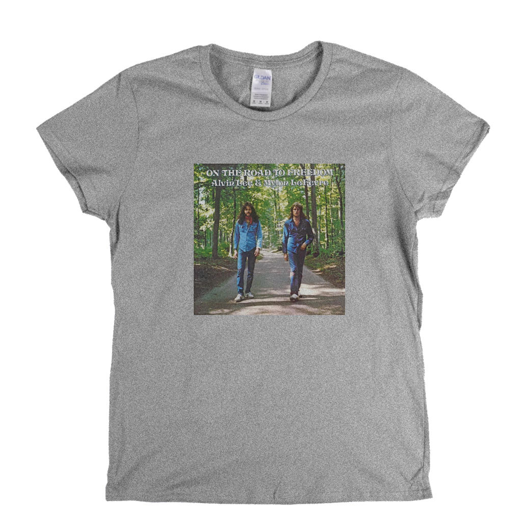 Alvin Lee On The Road To Freedom Womens T-Shirt