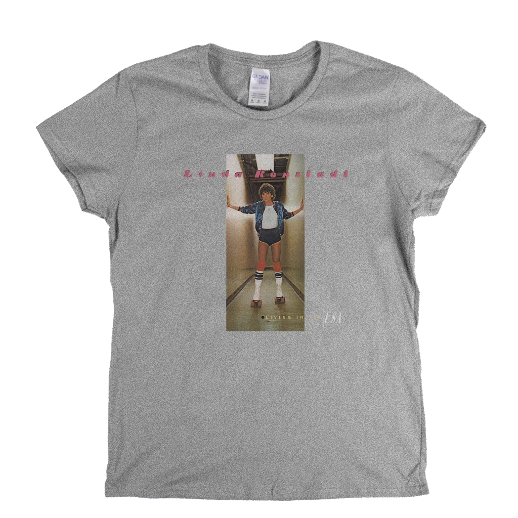 Linda Ronstadt Living In The USA Womens T-Shirt