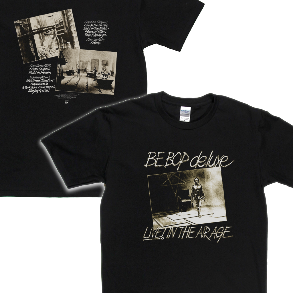 Be Bop Deluxe Live In The Air Age Front And Back T-Shirt