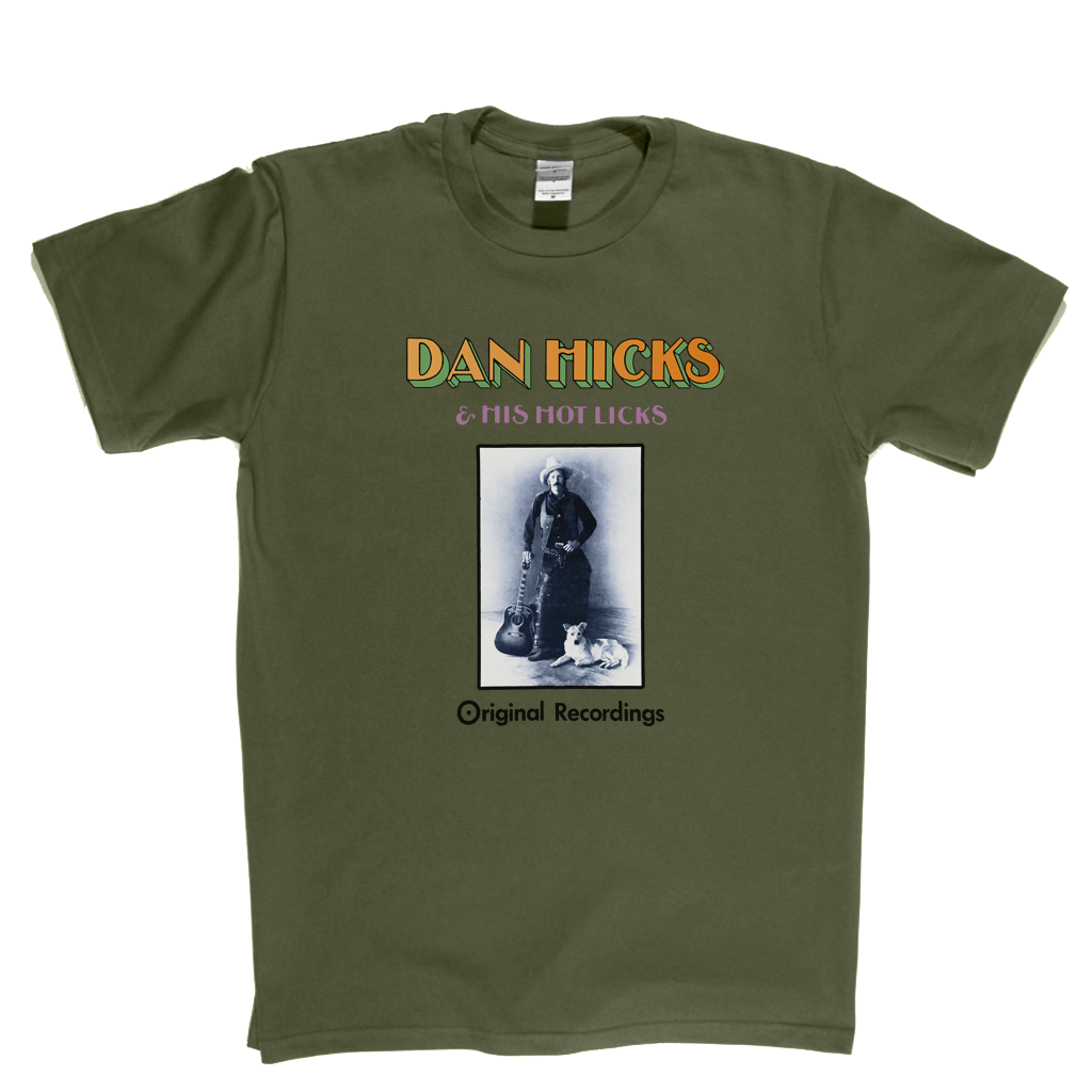 Dan Hicks Hot Licks T-Shirt